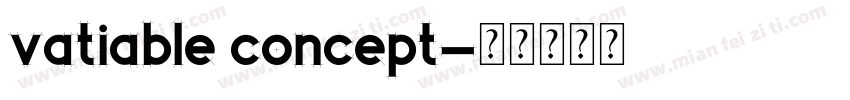 vatiable concept字体转换